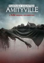 Watch Famously Haunted: Amityville 0123movies