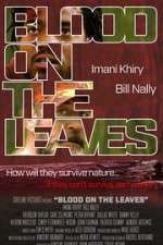 Watch Blood on the Leaves 0123movies