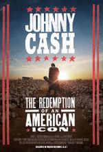Watch Johnny Cash: The Redemption of an American Icon 0123movies