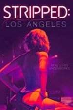 Watch Stripped: Los Angeles 0123movies