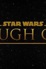 Watch Star Wars Rough Cut Fan Film 0123movies