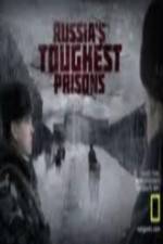 Watch National Geographic Russia's Toughest Prisons 0123movies