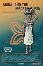 Watch Abina and the Important Men 0123movies