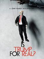 Watch Is Trump for Real? 0123movies