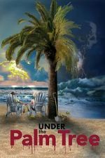Watch Under the Palm Tree 0123movies