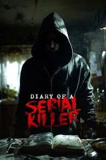 Watch Diary of a Serial Killer 0123movies