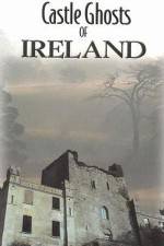 Watch Castle Ghosts of Ireland 0123movies