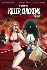 Watch Attack of the Killer Chickens: The Movie 0123movies