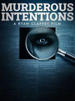 Watch Murderous Intentions 0123movies