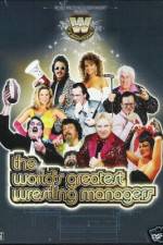 Watch The Worlds Greatest Wrestling Managers 0123movies