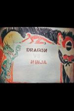 Watch Dragon vs. Ninja 0123movies