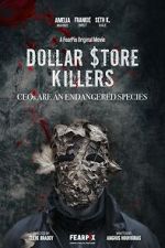 Watch Dollar $tore Killers 0123movies