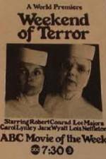 Watch Weekend of Terror 0123movies