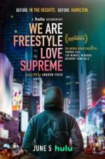 Watch We Are Freestyle Love Supreme 0123movies