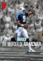 Watch Untold: The Murder of Air McNair 0123movies