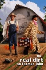 Watch The Real Dirt on Farmer John 0123movies