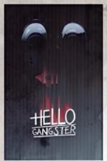 Watch Hello Gangster 0123movies