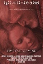 Watch Time Out of Mind (Short 2013) 0123movies