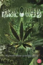 Watch Magic Weed: The Truth About Cannabis Sativa 0123movies