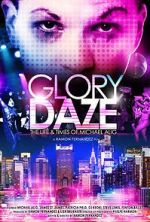 Watch Glory Daze: The Life and Times of Michael Alig 0123movies