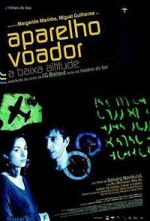 Watch Aparelho Voador a Baixa Altitude 0123movies