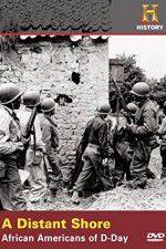 Watch A Distant Shore: African Americans of D-Day 0123movies