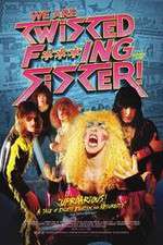 Watch We Are Twisted Fucking Sister! 0123movies