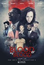 Watch Blood of My Blood - Expansion Ain\'t Easy 0123movies
