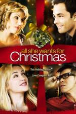 Watch All She Wants for Christmas 0123movies