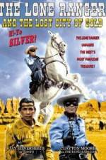 Watch The Lone Ranger and the Lost City of Gold 0123movies