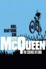 Watch Steve McQueen: The Essence of Cool 0123movies