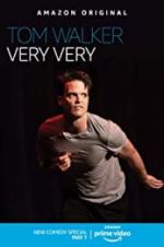 Watch Tom Walker: Very Very 0123movies