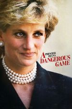 Watch Princess Diana: A Dangerous Game 0123movies