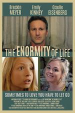 Watch The Enormity of Life 0123movies