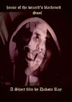 Watch House of the Wizard\'s Blackened Soul (Short 2024) 0123movies