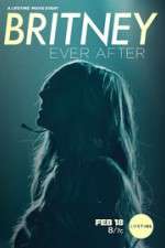 Watch Britney Ever After 0123movies