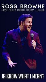 Watch Ross Browne Live: Ja Know What I Mean 0123movies
