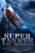 Watch Super Tanker 0123movies