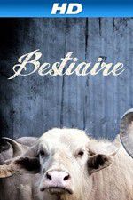 Watch Bestiaire 0123movies