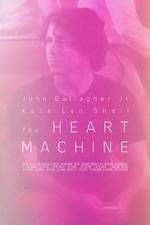 Watch The Heart Machine 0123movies