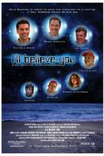 Watch I'll Believe You 0123movies