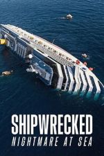 Watch Shipwrecked: Nightmare at Sea 0123movies