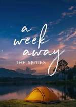Watch A Week Away: The Series 0123movies