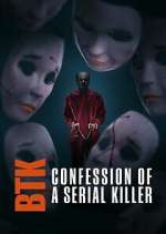 Watch BTK: Confession of a Serial Killer 0123movies