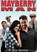 Watch Mayberry Man: The Series 0123movies