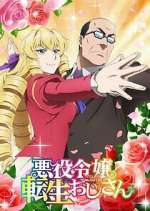Watch From Bureaucrat to Villainess: Dad\'s Been Reincarnated! 0123movies