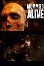 Watch Mummies Alive 0123movies
