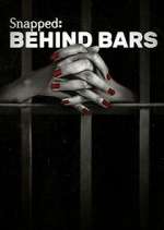 Watch Snapped: Behind Bars 0123movies