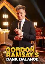 Watch Gordon Ramsay's Bank Balance 0123movies