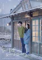 Watch If the Weather Is Good, I'll Find You 0123movies